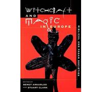 Marie-Louise Thomsen Bengt Ankarloo Stuart Clark F Witchcraft and Ma (Tascabile)
