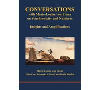 Marie-Louise vo Conversations with Marie-Louise von Franz on Synchro (Tascabile)