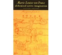 Marie-Louise von Franz Alchemical Active Imagination (Tascabile)