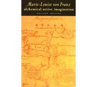 Marie-Louise von Franz Alchemical Active Imagination (Tascabile)