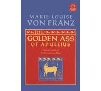 Marie-Louise von Franz Golden Ass of Apuleius (Tascabile)