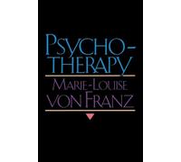 Marie-Louise von Franz Psychotherapy (Tascabile)
