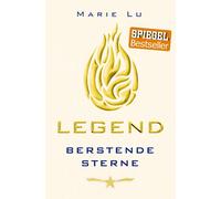 Marie Lu Legend/Berstende Sterne (Tascabile)