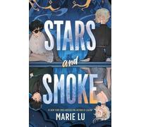 Marie Lu Stars and Smoke (Copertina rigida) Stars and Smoke Novel