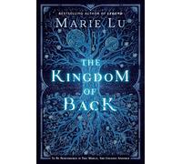Marie Lu The Kingdom of Back (Copertina rigida)
