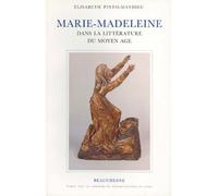 Marie-Madeleine dans la littérature du Moyen Age