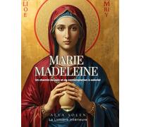 Marie Madeleine: Un chemin de paix et de contemplation à colorier
