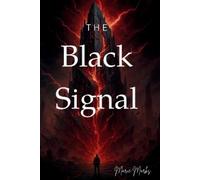 Marie Marks The Black Signal (Tascabile) Black Signal