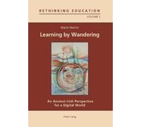 Marie Martin Learning by Wandering (Tascabile) Rethinking Education