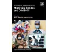 Marie McAuliffe Research Handbook on Migration, Gender, and C (Copertina rigida)