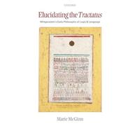 Marie McGinn Elucidating the Tractatus (Tascabile)