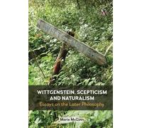 Marie McGinn Wittgenstein, Scepticism and Naturalism (Copertina rigida)