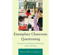 Marie Menna Pagliaro Exemplary Classroom Questioning (Tascabile)