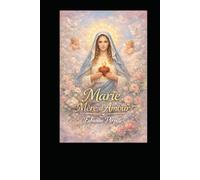 Marie, mère d'amour