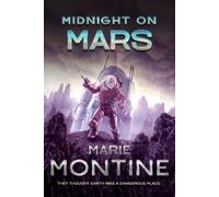Marie Montine M C Glan Midnight On Mars (Tascabile)