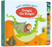 Marie Morey What Happens Next? Dwight the Knight (Tascabile) What Happens Next?