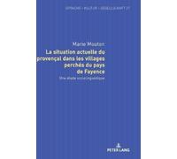 Marie Mouton La situation actuelle du provençal dans les vill (Copertina rigida)
