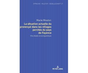 Marie Mouton La situation actuelle du provençal dans les vill (Copertina rigida)