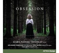 Marie Nadeau-Tremblay Marie Nadeau-Tremblay: Obsession (CD) Album
