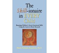 Marie-Nathalie Beaudoin PhD SKILL-ionaire in Every Child (Tascabile)