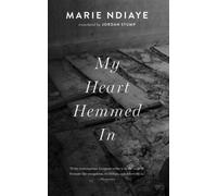 Marie NDiaye My Heart Hemmed In (Tascabile)