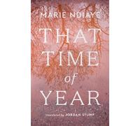 Marie NDiaye That Time of Year (Tascabile)
