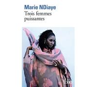 Marie Ndiaye Trois femmes puissantes (Tascabile)