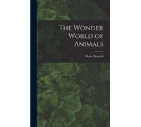 Marie Neurath The Wonder World of Animals (Copertina rigida)