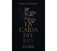 Marie Niehoff La Caída del Rey / When the King Falls (Tascabile)