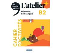 Marie-Noëlle Cocton Emilie Pomm L'atelier + B2 - Cahier + didierfle. (Tascabile)