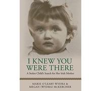 Marie O'Leary Wydra Megan (Wydra) McKerch I Knew You Were The (Copertina rigida)