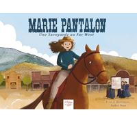 Marie Pantalon: Une Savoyarde au Far West