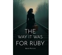 Marie Parkins The Way It Was for Ruby (Tascabile)