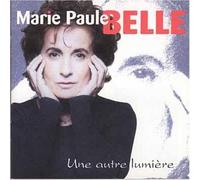 Marie Paule Belle - Une Autre Lumi?Re