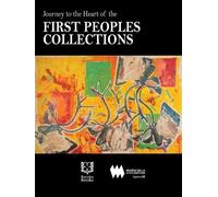 Marie-Paule Rob Journey to the Heart of the First Peoples Col (Copertina rigida)