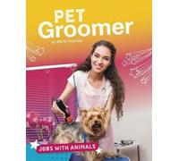 Marie Pearson Pet Groomer (Copertina rigida) Jobs with Animals