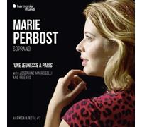 Marie Perbost Marie Perbost: Une Jeunesse À Paris - Harmonia Nova #7 (CD) Album