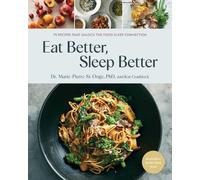 Marie-Pierre St-Onge Kat Craddock Eat Better, Sleep Better (Copertina rigida)