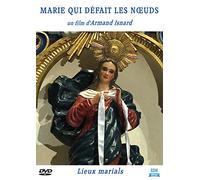 Marie qui défait les nuds (Collection ""Lieux Marials"")