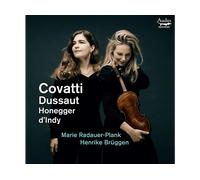 - Marie Radauer-Plank, Henrike Brüggen - Sonate per violino e pianoforte di Covatti, Dussaut, Honegger, D'Indy (CD) - CD