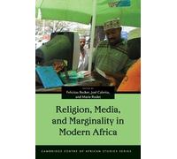 Marie Rodet Religion, Media, and Marginality in Modern Africa (Copertina rigida)
