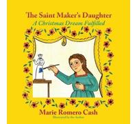 Marie Romero Cash The Saint Maker's Daughter (Tascabile)