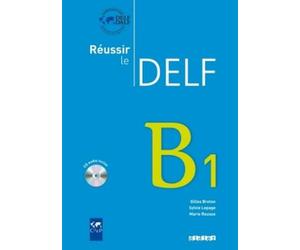 Marie Rousse Sylvie Lepage Réussir le DELF B1 - édition 2010 + CD (Tascabile)