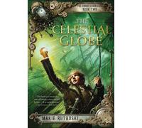 The Celestial Globe: The Kronos Chronicles: Book II (Kronos Chronicles)