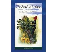 Marie S. Webster Fred Webster The Road to El Cielo (Tascabile)
