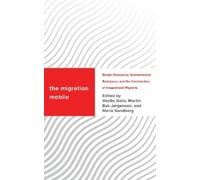 Marie Sandberg The Migration Mobile (Copertina rigida)