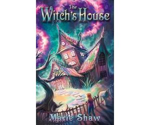 Marie Shaw Andrew Gaia The Witch's House (Tascabile)