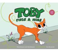 Marie Showers Julie Showers Eva Wrzesinski Toby Finds a Home (Copertina rigida)