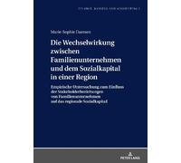 Marie-Sophie Da Die Wechselwirkung zwischen Familienunternehm (Copertina rigida)