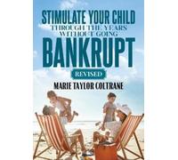 Marie Taylor Co Stimulate Your Child Through the Years Without Going (Tascabile)